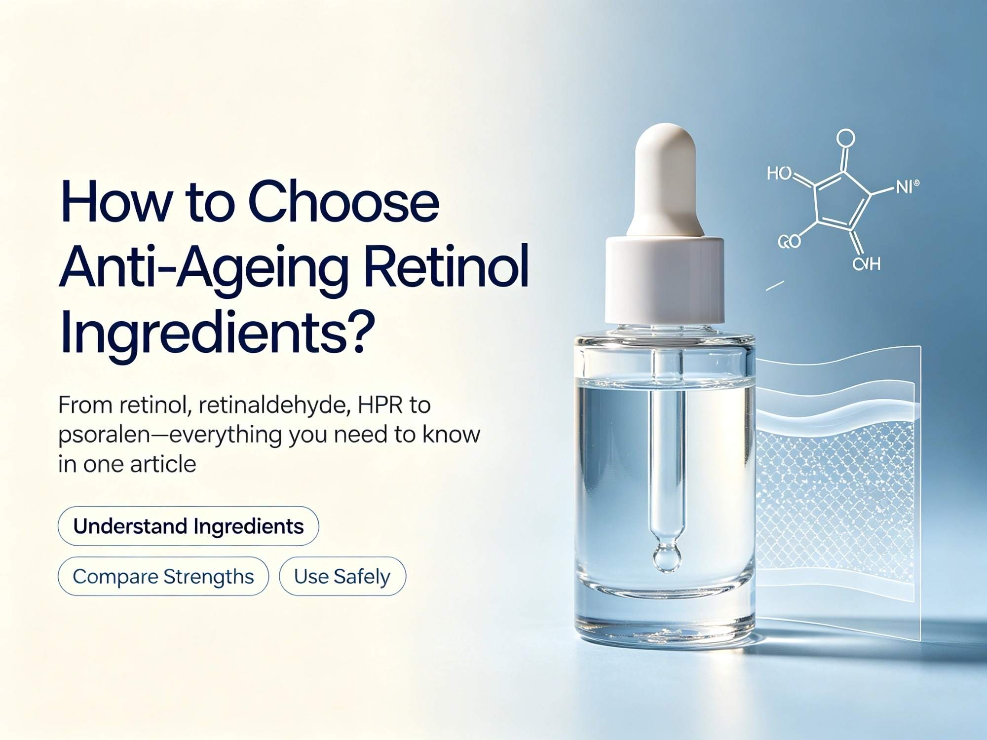 Hoe kies je de juiste anti-aging retinol-ingrediënten? Van retinol, retinaldehyde en HPR tot psoralen: alles wat je moet weten in één artikel.